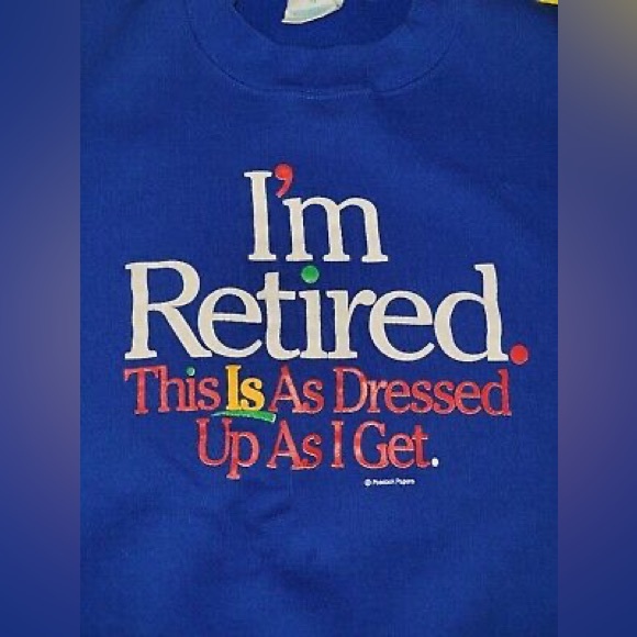 ISO- Peacock Papers I'm Retired Crewneck - Picture 2 of 2